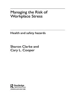 PDF Managing the Risk of Workplace Stress von Sharon Clarke, Cary Cooper