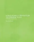 E-Book (epub) Hong Kong's Transition to Chinese Rule von Ralf Horlemann