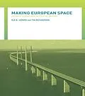 E-Book (epub) Making European Space von Ole B. Jensen, Tim Richardson