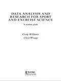 E-Book (pdf) Data Analysis and Research for Sport and Exercise Science von Craig Williams, Chris Wragg