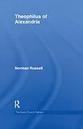 E-Book (pdf) Theophilus of Alexandria von Norman Russell