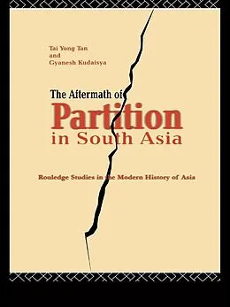 E-Book (epub) The Aftermath of Partition in South Asia von Gyanesh Kudaisya, Tan Tai Yong