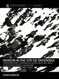 E-Book (epub) Reason in the City of Difference von Gary Bridge