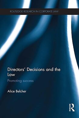 E-Book (epub) Directors' Decisions and the Law von Alice Belcher