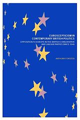 eBook (epub) Euroscepticism in Contemporary British Politics de Anthony Forster