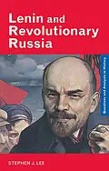 E-Book (pdf) Lenin and Revolutionary Russia von Stephen J. Lee