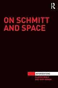 E-Book (pdf) On Schmitt and Space von Claudio Minca, Rory Rowan