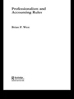 PDF Professionalism and Accounting Rules von Brian P. West