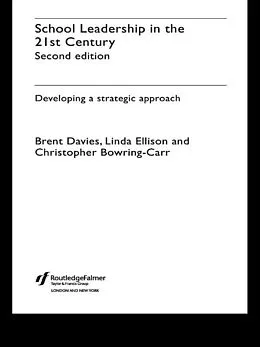 E-Book (pdf) School Leadership in the 21st Century von Christopher Bowring-Carr, Brent Davies, Linda Ellison
