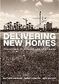 E-Book (epub) Delivering New Homes von Nick Gallent, Sarah Carmona