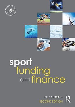 E-Book (pdf) Sport Funding and Finance von Bob Stewart