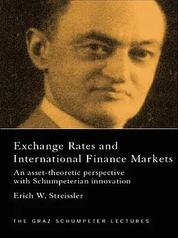E-Book (epub) Exchange Rates and International Finance Markets von Erich Streissler