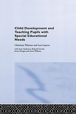 eBook (pdf) Child Development and Teaching Pupils with Special Educational Needs de Anne Anderson, Richard Gerrish, Lyn Layton