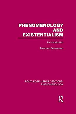 eBook (pdf) Phenomenology and Existentialism de Reinhardt Grossmann