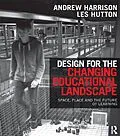 E-Book (pdf) Design for the Changing Educational Landscape von Andrew Harrison, Les Hutton