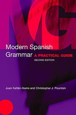 E-Book (epub) Modern Spanish Grammar von Christopher Pountain, Juan Kattan-Ibarra, Christopher J. Pountain