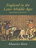 E-Book (epub) England in the Later Middle Ages von M. H. Keen