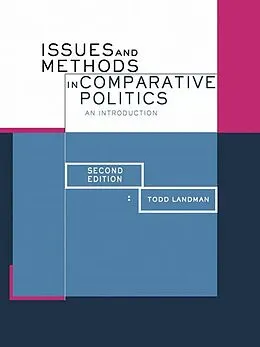 E-Book (epub) Issues and Methods in Comparative Politics von Todd Landman