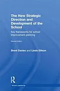 E-Book (epub) The New Strategic Direction and Development of the School von Brent Davies, Linda Ellison