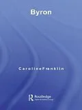 E-Book (epub) Byron von Caroline Franklin