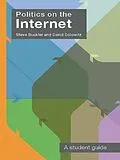 E-Book (epub) Politics on the Internet von Steve Buckler, David Dolowitz