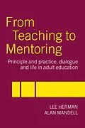 PDF From Teaching to Mentoring von Lee Herman, Alan Mandell