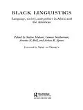 E-Book (epub) Black Linguistics von Arnetha Ball, Sinfree Makoni, Geneva Smitherman