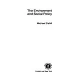 E-Book (epub) The Environment and Social Policy von Michael Cahill