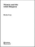 E-Book (epub) Women and the Irish Diaspora von Breda Gray
