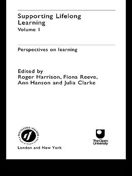 E-Book (epub) Supporting Lifelong Learning von Julia Clarke, Ann Hanson, Roger Harrison