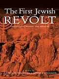 E-Book (epub) The First Jewish Revolt von Andrea M. Berlin, J. Andrew Overman