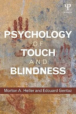 E-Book (pdf) Psychology of Touch and Blindness von Morton A. Heller, Edouard Gentaz