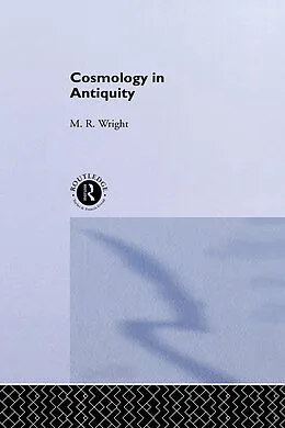 E-Book (epub) Cosmology in Antiquity von Rosemary Wright