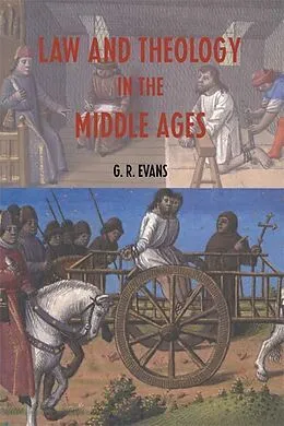 E-Book (epub) Law and Theology in the Middle Ages von G. R. Evans