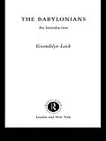 E-Book (pdf) The Babylonians von Gwendolyn Leick