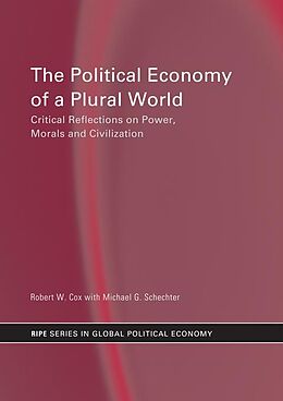 eBook (epub) The Political Economy of a Plural World de Robert W. Cox, Michael G. Schechter