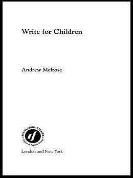 ePUB Write for Children von Andrew Melrose
