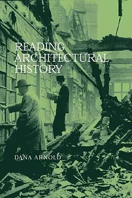 E-Book (pdf) Reading Architectural History von Dana Arnold
