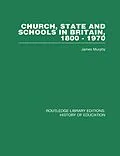 E-Book (pdf) Church, State and Schools von James Murphy