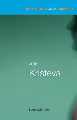 E-Book (epub) Julia Kristeva von Noelle Mcafee