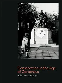 PDF Conservation in the Age of Consensus von John Pendlebury
