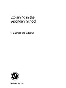 E-Book (epub) Explaining in the Secondary School von George A Brown, E C Wragg