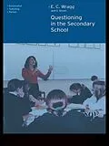 E-Book (pdf) Questioning in the Secondary School von George A Brown