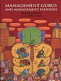 E-Book (epub) Management Gurus and Management Fashions von Brad Jackson