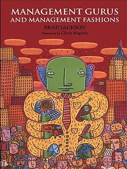 E-Book (epub) Management Gurus and Management Fashions von Brad Jackson