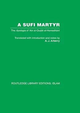 E-Book (epub) A Sufi Martyr von A. J. Arberry
