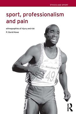 E-Book (pdf) Sport, Professionalism and Pain von David Howe