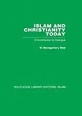 E-Book (pdf) Islam and Christianity Today von W M Watt