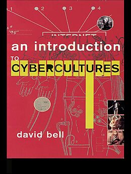 E-Book (epub) An Introduction to Cybercultures von David Bell