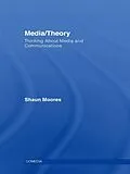 E-Book (epub) Media/Theory von Shaun Moores